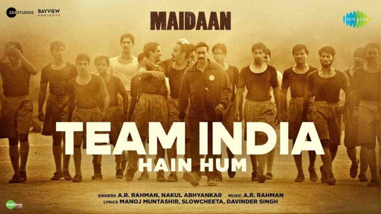 Team India Hain Hum Lyrics Maidaan